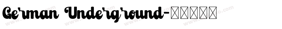 German Underground字体转换